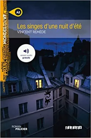 Les singes d’une nuit d’été – Livre   MP3